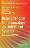 Recent Trends in Communication and Intelligent Systems: Proceedings of Icrtcis 2021
