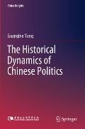 The Historical Dynamics of Chinese Politics