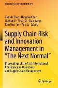 Supply Chain Risk and Innovation Management in The Next Normal: Proceedings of the 15th International Conference on Operations and Supply Chain Mana