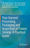 Post-Harvest Processing, Packaging and Inspection of Frozen Shrimp: A Practical Guide