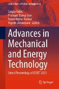 Advances in Mechanical and Energy Technology: Select Proceedings of Icmet 2021