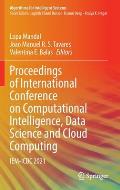 Proceedings of International Conference on Computational Intelligence, Data Science and Cloud Computing: Iem-ICDC 2021