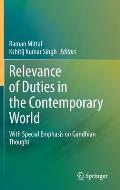 Relevance of Duties in the Contemporary World: With Special Emphasis on Gandhian Thought