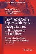 Recent Advances in Applied Mathematics and Applications to the Dynamics of Fluid Flows: 5th International Conference on Applications of Fluid Dynamics