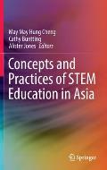 Concepts and Practices of Stem Education in Asia