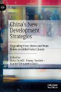 China's New Development Strategies: Upgrading from Above and from Below in Global Value Chains