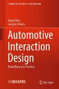 Automotive Interaction Design: From Theory to Practice