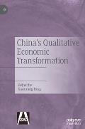 China's Qualitative Economic Transformation