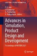 Advances in Simulation, Product Design and Development: Proceedings of Aimtdr 2021