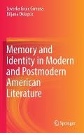 Memory and Identity in Modern and Postmodern American Literature