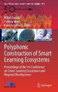 Polyphonic Construction of Smart Learning Ecosystems: Proceedings of the 7th Conference on Smart Learning Ecosystems and Regional Development