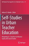 Self-Studies in Urban Teacher Education: Preparing U.S. Teachers to Advance Equity and Social Justice