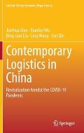Contemporary Logistics in China: Revitalization Amidst the Covid-19 Pandemic