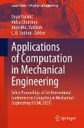 Applications of Computation in Mechanical Engineering: Select Proceedings of 3rd International Conference on Computing in Mechanical Engineering (Iccm