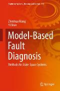 Model-Based Fault Diagnosis: Methods for State-Space Systems