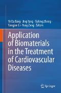 Application of Biomaterials in the Treatment of Cardiovascular Diseases