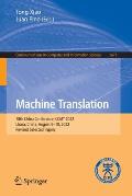 Machine Translation: 18th China Conference, Ccmt 2022, Lhasa, China, August 6-10, 2022, Revised Selected Papers