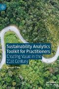 Sustainability Analytics Toolkit for Practitioners: Creating Value in the 21st Century