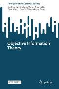 Objective Information Theory