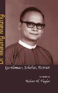 Dr Maung Maung: Gentleman, Scholar, Patriot