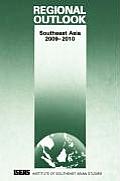 Regional Outlook: Southeast Asia 2009-2010