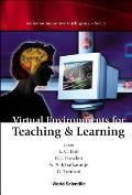Virtual Environments for Teaching and Learning
