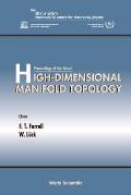 High-Dimensional Manifold Topology - Proceedings of the School