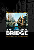 Mathematical Bridge An Intuitive Journey in Higher Mathematics