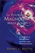 The Theory of Magnetism Made Simple