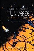 Understanding the Universe From Quarks to the Cosmos