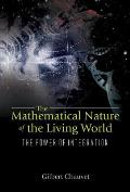 Mathematical Nature of the Living World, The: The Power of Integration