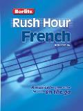 Berlitz Rush Hour French With 120 Page Listeners GuideWith CD Holder