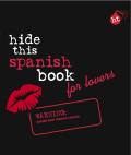 Hide This Spanish Book For Lovers