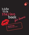 Hide This Italian Book For Lovers