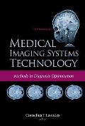 Medical Imaging Systems Technology - Volume 4: Methods in Diagnosis Optimization