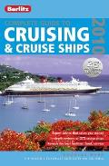 Complete Guide To Cruising & Cruise Ships 2010