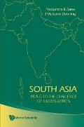 South Asia: Rising to the Challenge of Globalization