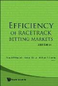 Efficiency of Racetrack Betting Markets (2008 Edition)