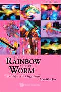 Rainbow and the Worm, The: The Physics of Organisms (3rd Edition)
