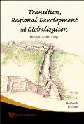 Transition, Regional Development and Globalization: China and Central Europe