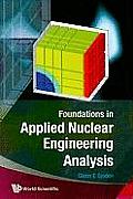 Foundations in Applied Nuclear Engrg...