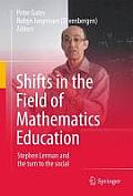 Shifts in the Field of Mathematics Education Stephen Lerman & the Turn to the Social