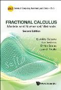 Fractional Calculus: Models and Numerical Methods (Second Edition)