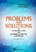Problems and Solutions in Introductory and Advanced Matrix Calculus (Second Edition)