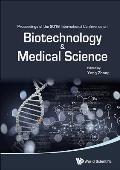 Biotechnology and Medical Science - Proceedings of the 2016 International Conference