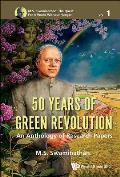 50 Years of Green Revolution: An Anthology of Research Papers