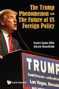 The Trump Phenomenon and the Future of Us Foreign Policy