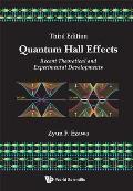 Quantum Hall Effects: Recent Theoretical and Experimental Developments (3rd Edition)