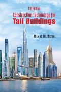 Construction Technology for Tall Buildings (5th Edition)