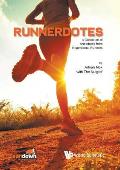 Runnerdotes: A Collection of Anecdotes from Inspirational Runners
